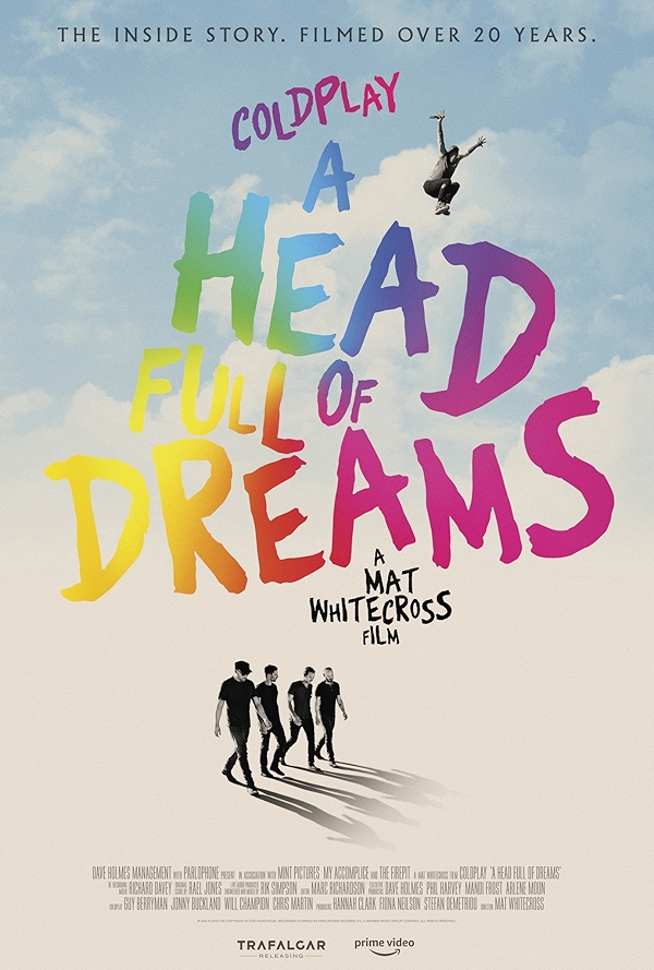 Movie poster for COLDPLAY - A HEAD FULL OF DREAMS (A rated)