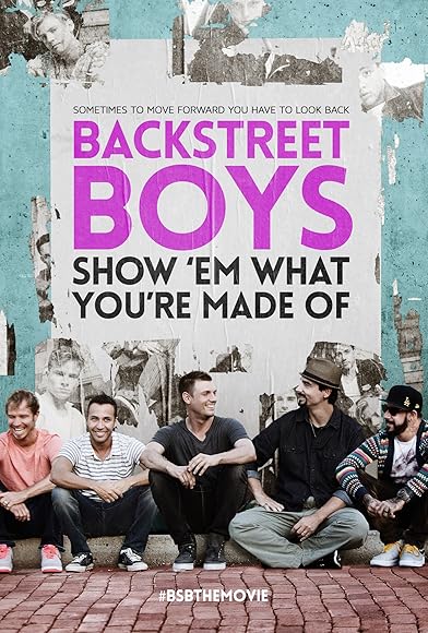 Primary photo for Backstreet Boys: Show 'Em What You're Made Of Primary photo for Backstreet Boys: Show 'Em What You're Made Of