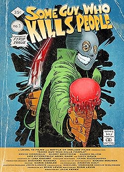 Poster of Some Guy Who Kills People
