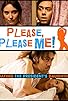 Primary photo for Please, Please Me! Primary photo for Please, Please Me!