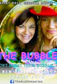 Primary photo for The Bubble Primary photo for The Bubble