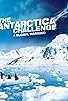 Primary photo for The Antarctica Challenge Primary photo for The Antarctica Challenge