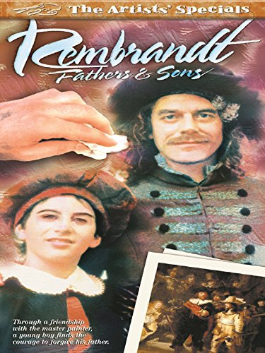 Rembrandt: Fathers & Sons