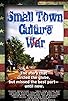 Primary photo for Small Town Culture War