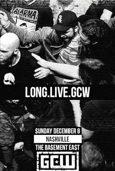 Primary photo for GCW Long. Live. GCW. Primary photo for GCW Long. Live. GCW.