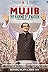 Primary photo for Mujib: The Making of Nation