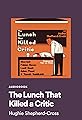 The Lunch That Killed a Critic's primary photo