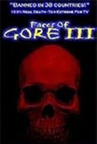 Primary photo for Faces of Gore 3
