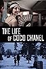 Primary photo for The Life of Coco Chanel Primary photo for The Life of Coco Chanel