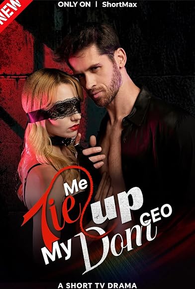 Primary photo for Tie Me Up, My Dom CEO Primary photo for Tie Me Up, My Dom CEO