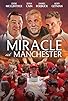 Primary photo for Miracle at Manchester Primary photo for Miracle at Manchester