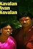 Primary photo for Kavalan Avan Kovalan