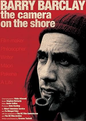 Barry Barclay: The Camera on the Shore Poster
