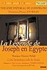 Primary photo for La légende de Joseph en Égypte