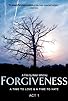 Primary photo for Forgiveness: A Time to Love and a Time to Hate Primary photo for Forgiveness: A Time to Love and a Time to Hate