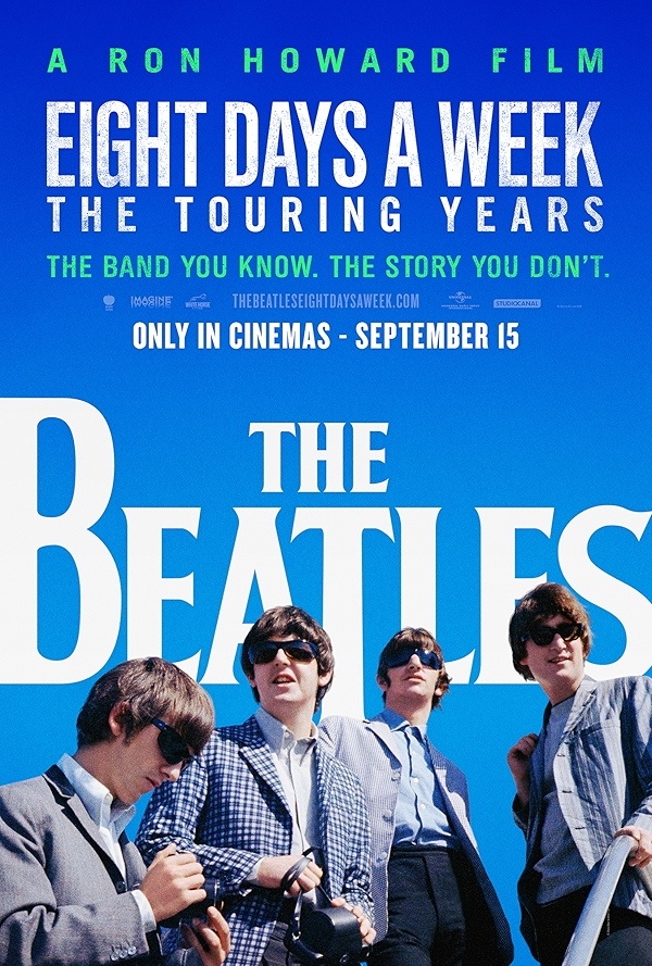 Movie poster for THE BEATLES: EIGHT DAYS A WEEK - THE TOURING YEARS (U rated)
