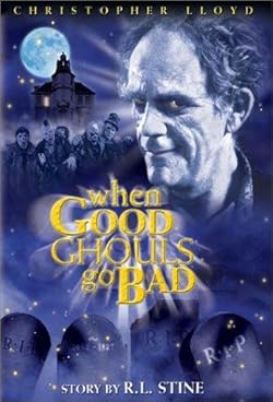 Poster of When Good Ghouls Go Bad