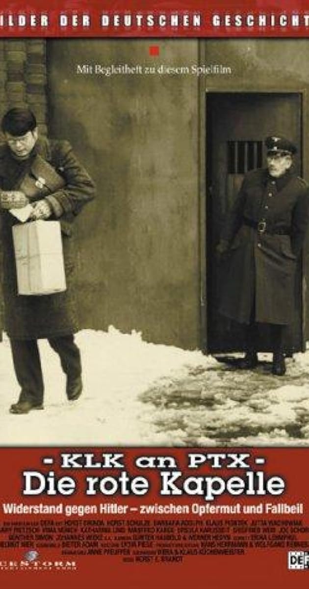 Klk An Ptx Die Rote Kapelle 1971 Imdb