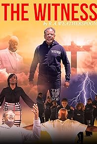 Primary photo for The Witness by R.A.Weatherspoon