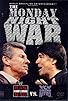 Primary photo for The Monday Night War: WWE Raw vs. WCW Nitro Primary photo for The Monday Night War: WWE Raw vs. WCW Nitro
