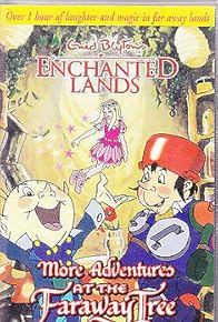 Primary photo for Enid Blyton's Enchanted Lands Primary photo for Enid Blyton's Enchanted Lands