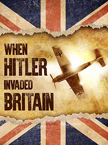 When Hitler Invaded Britain (2004)