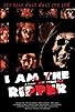 Primary photo for I Am the Ripper Primary photo for I Am the Ripper
