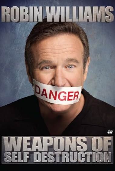 Robin Williams: Weapons of Self Destruction 2009