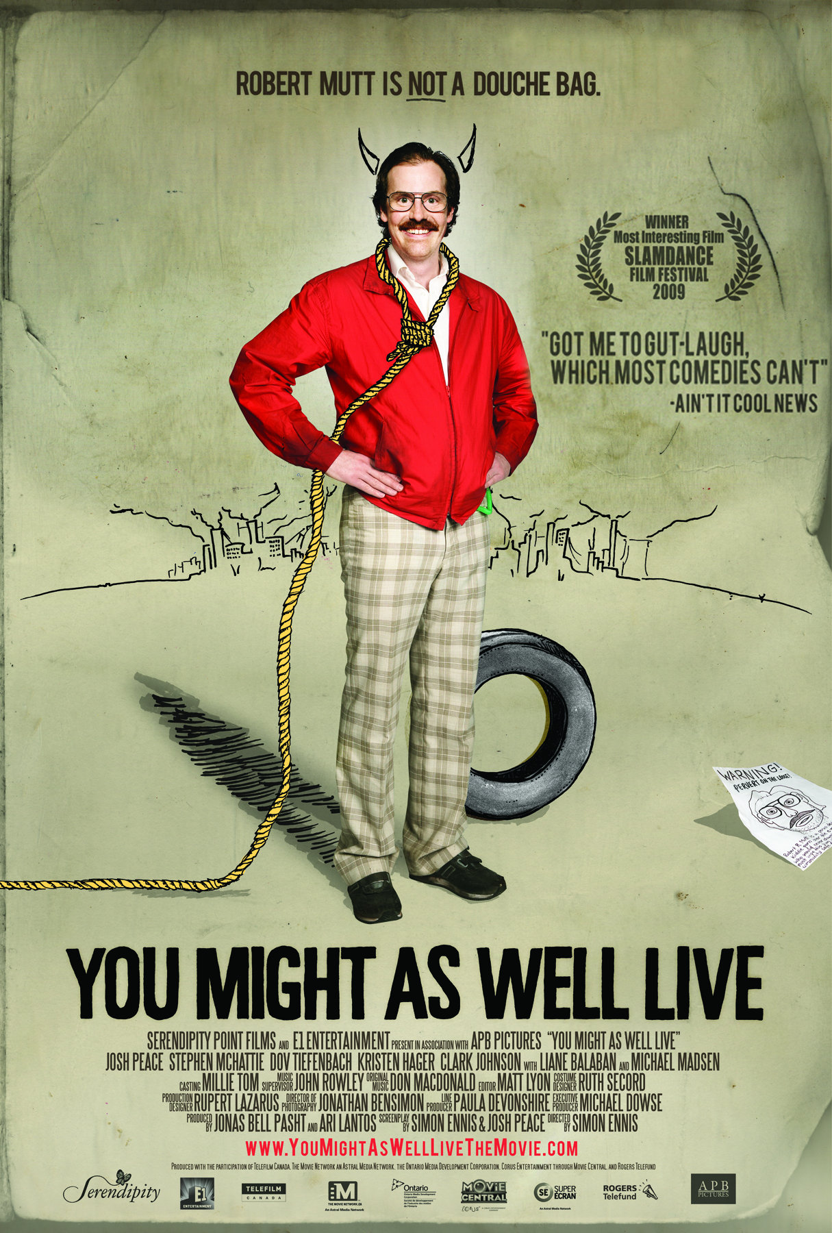 You Might As Well Live 2009 
