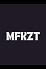 Primary photo for MFKZT Primary photo for MFKZT