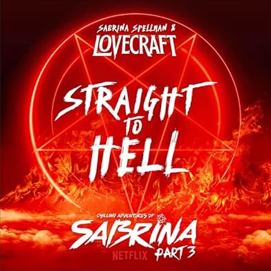 Primary photo for Chilling Adventures of Sabrina 3: Straight to Hell Primary photo for Chilling Adventures of Sabrina 3: Straight to Hell