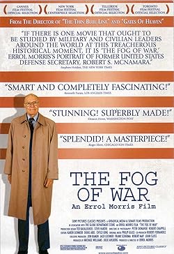 Poster of The Fog of War: Eleven Lessons from the Life of Robert S. McNamara