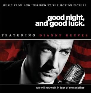 Good Night, and Good Luck (2005)