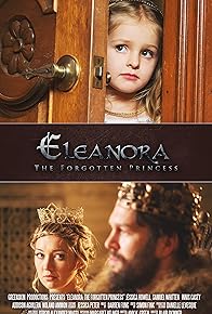 Primary photo for Eleanora: The Forgotten Princess