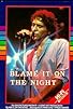 Primary photo for Blame It on the Night Primary photo for Blame It on the Night