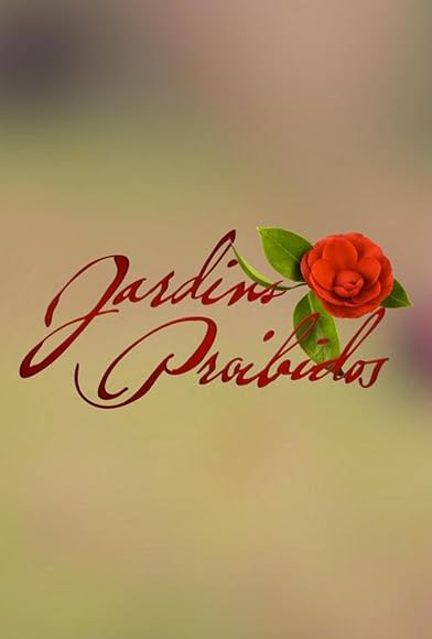 Primary photo for Jardins Proibidos Primary photo for Jardins Proibidos