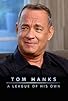 Primary photo for Tom Hanks: A League of His Own Primary photo for Tom Hanks: A League of His Own