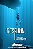 Primary photo for Respira: la historia de Alejandro Lemus