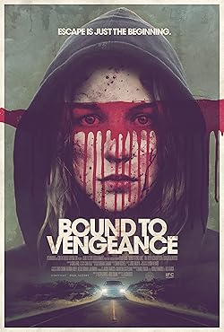 Poster of Bound To Vengeance