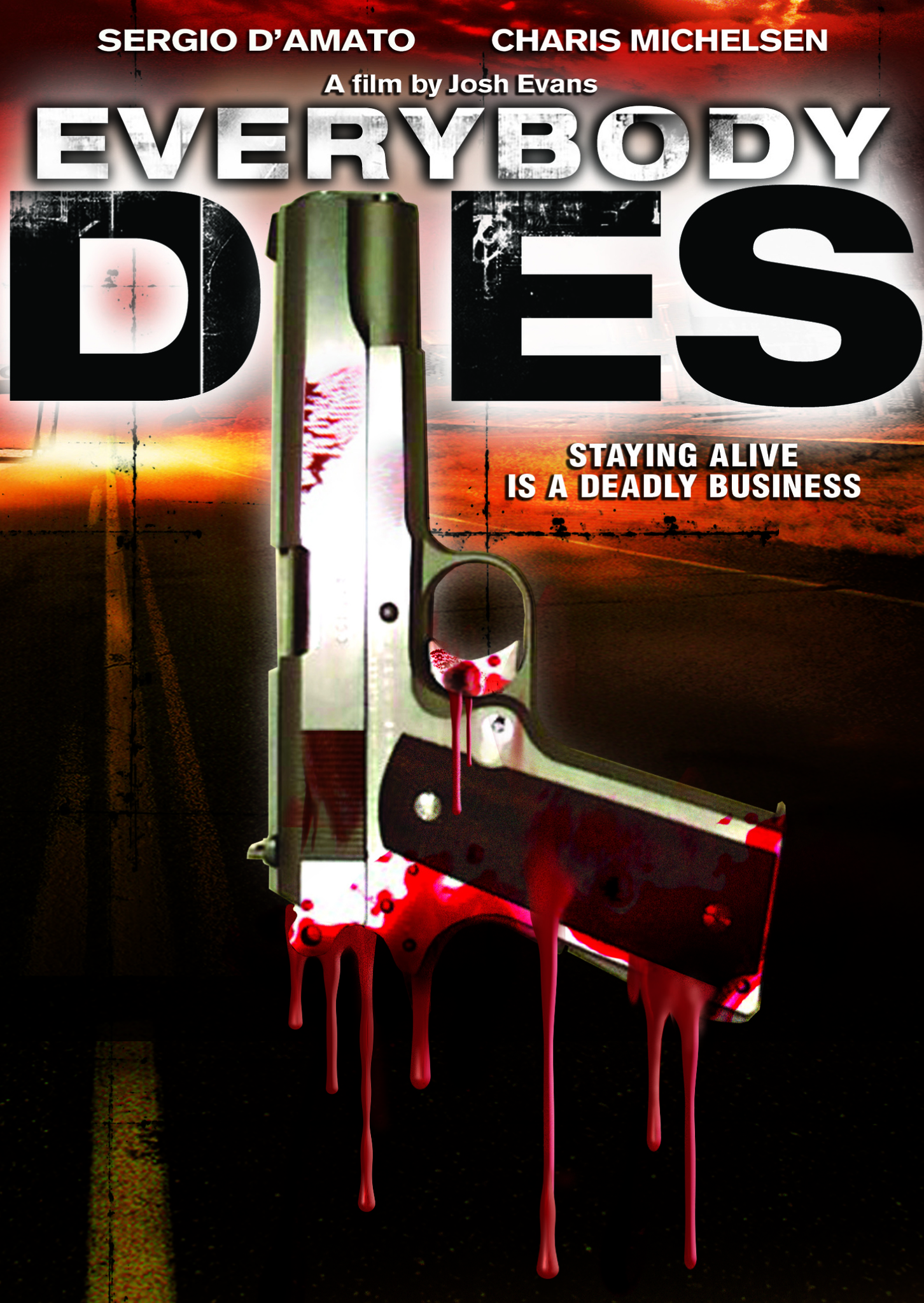 Everybody Dies (2009) - Imdb Everybody Dies (2009) - Imdb