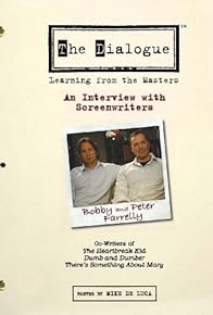 Primary photo for The Dialogue: An Interview with Screenwriters Peter & Bobby Farrelly