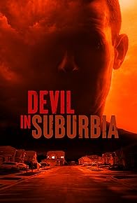 Primary photo for Devil in Suburbia Primary photo for Devil in Suburbia