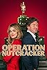 Primary photo for Operation Nutcracker