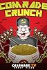 Primary photo for Comrade Crunch Primary photo for Comrade Crunch