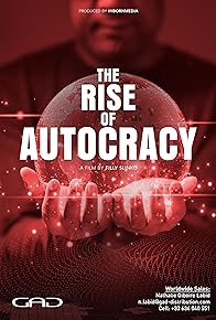 Primary photo for The Rise of Autocracy