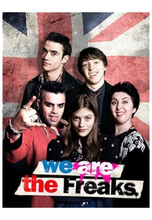 We Are the Freaks 2013 We Are the Freaks 2013