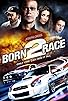 Primary photo for Born to Race