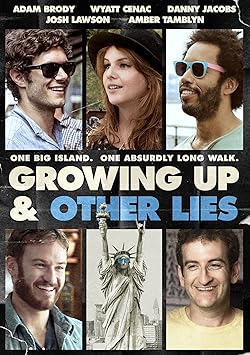 Poster of Growing Up and Other Lies