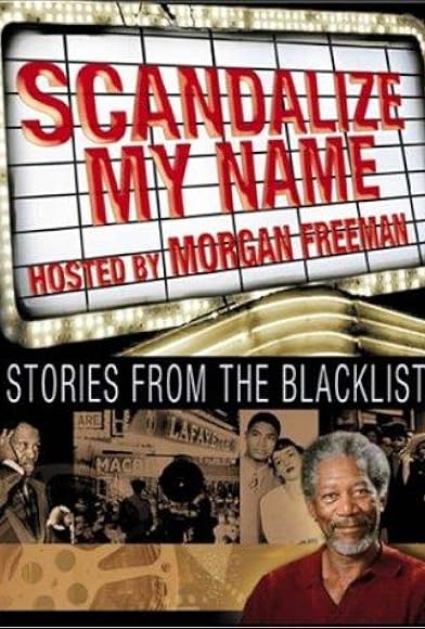 Primary photo for Scandalize My Name: Stories from the Blacklist Primary photo for Scandalize My Name: Stories from the Blacklist