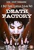 Primary photo for Death Factory